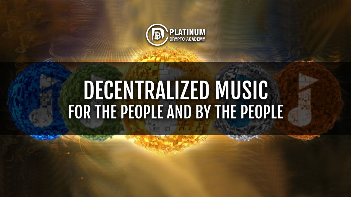 Decentralized Music for the People and by the People