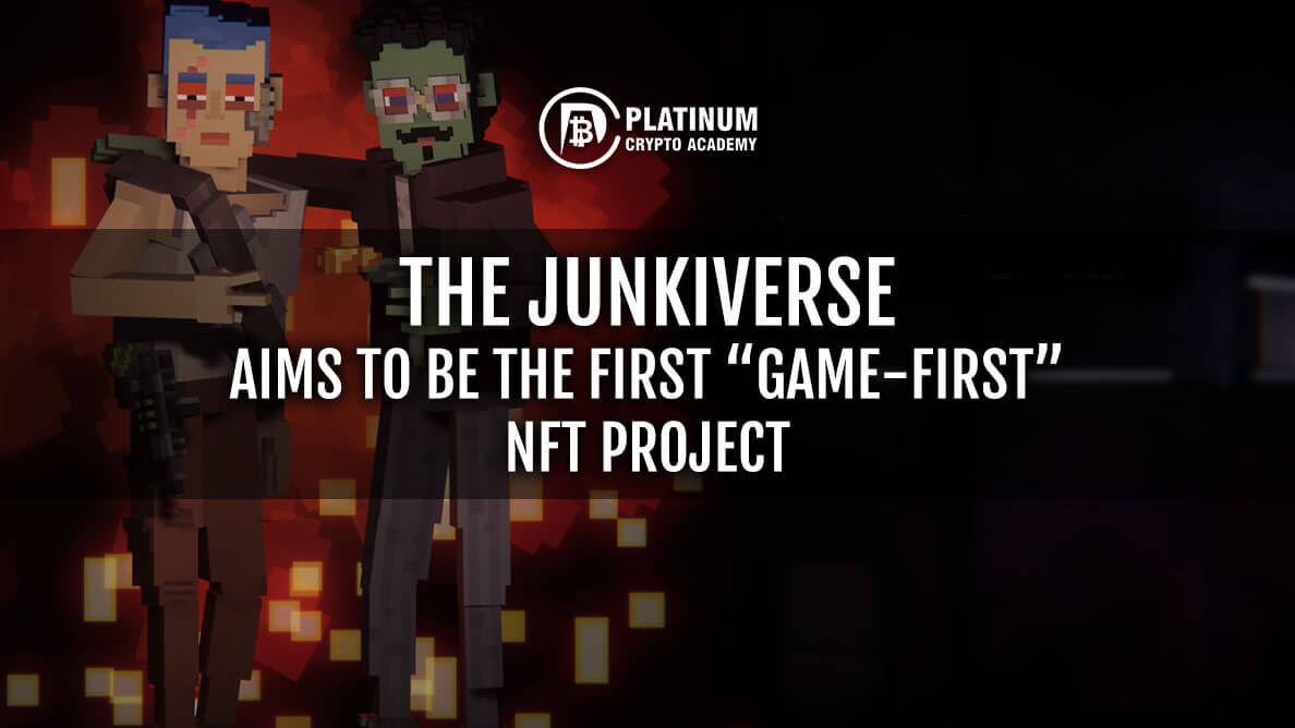The Junkiverse aims to be the FIRST “game-first” NFT project